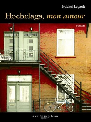 cover image of Hochelaga, mon amour